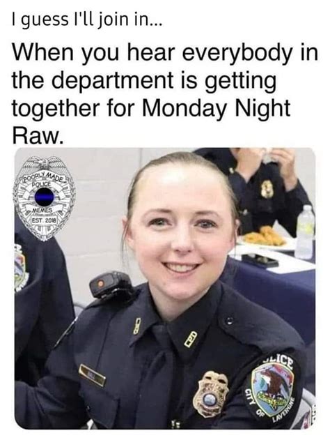 Lady cop meme - Apr 12, 2023 · Coupon Carl is the nickname given to a CVS manager who called the police on a black woman customer, after she attempted to use a manufacturer's coupon at a Chicago store. Video of the incident went viral, similar to other incidents of white people calling the police on black people. On July 14th, 2018, Camilla Hudson posted on …